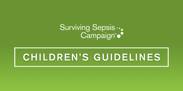 Surviving Sepsis Campaign Pediatric Guidelines