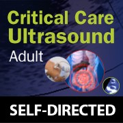 Self-Directed Critical Care Ultrasound: Adult
